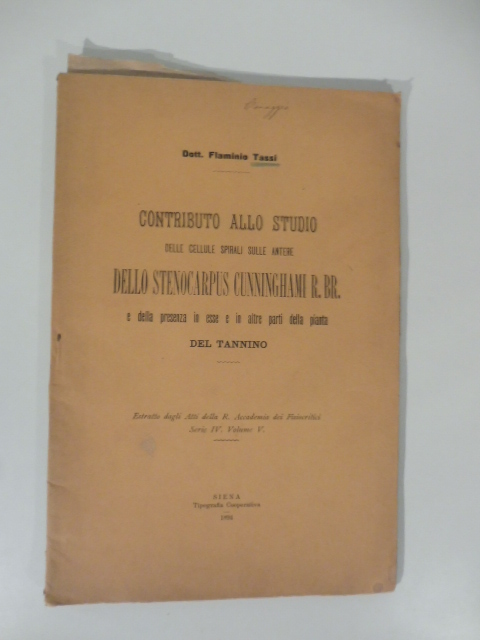 Contributo allo studio delle cellule spirali sulle anterie dello stenocarpus Cunnighami R. Br. e della presenza in esse e in altre parti della pianta del tannino